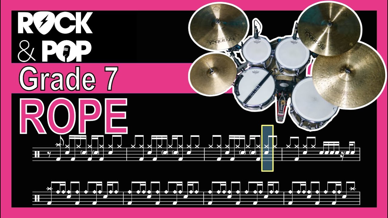Rope - Grade 7 Drums (Trinity Rock & Pop) + Notation