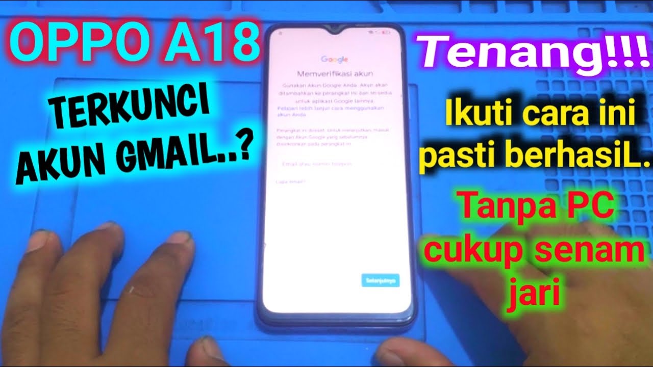 CARA BYPASS OPPO A18 | CARA BUKA AKUN GMAIL OPPO A18 TERKUNCI | OPPO A17 OPPO A59 OPPO A58