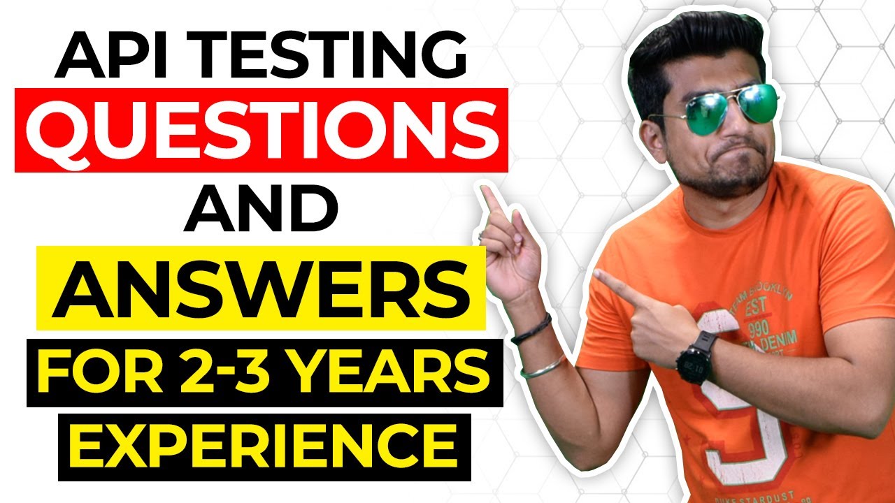 API Testing Interview Questions and Answers for 2-3 Years of Experience |. SDET | Selenium