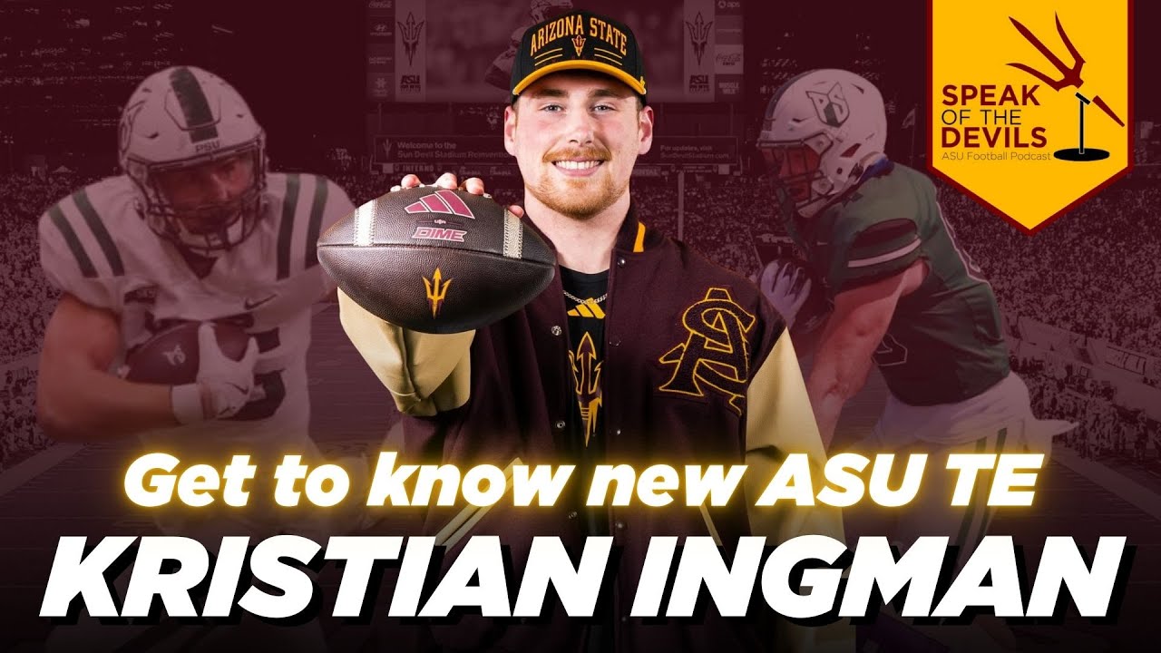 Get to know new ASU TE Kristian Ingman | Speak of the Devils Podcast
