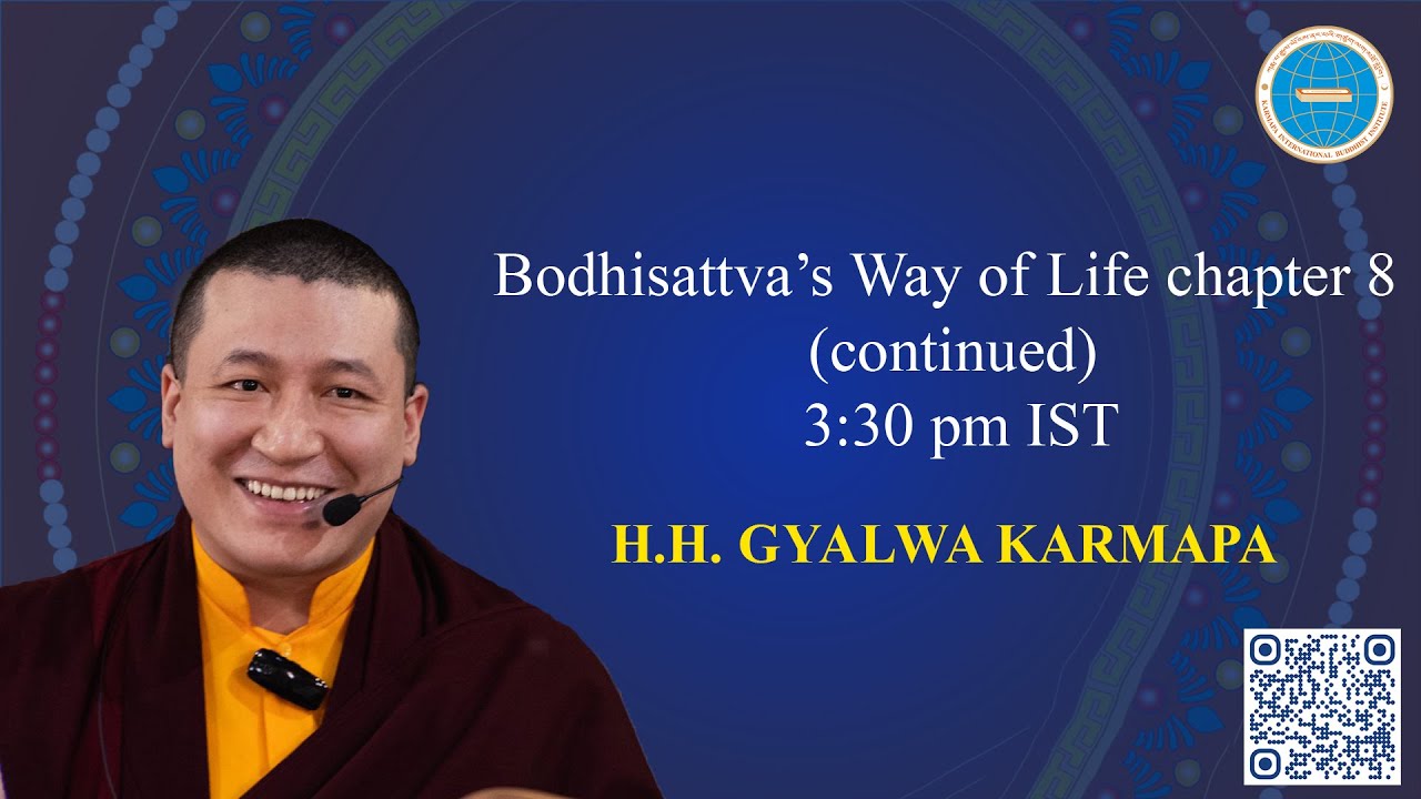 Session 3: HH Karmapa - Bodhisattva's Way Of Life. KIBI Public Course 2026