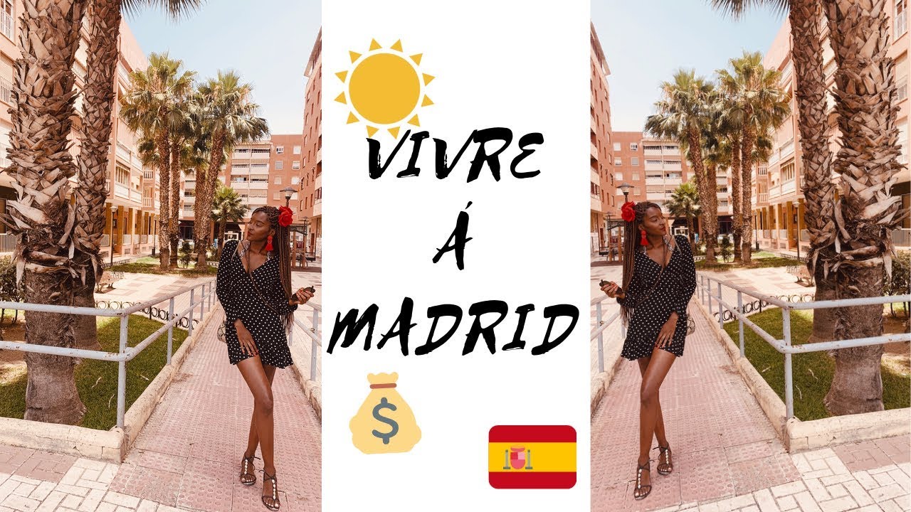 VIVRE À MADRID : AVANTAGES & INCONVÉNIENTS