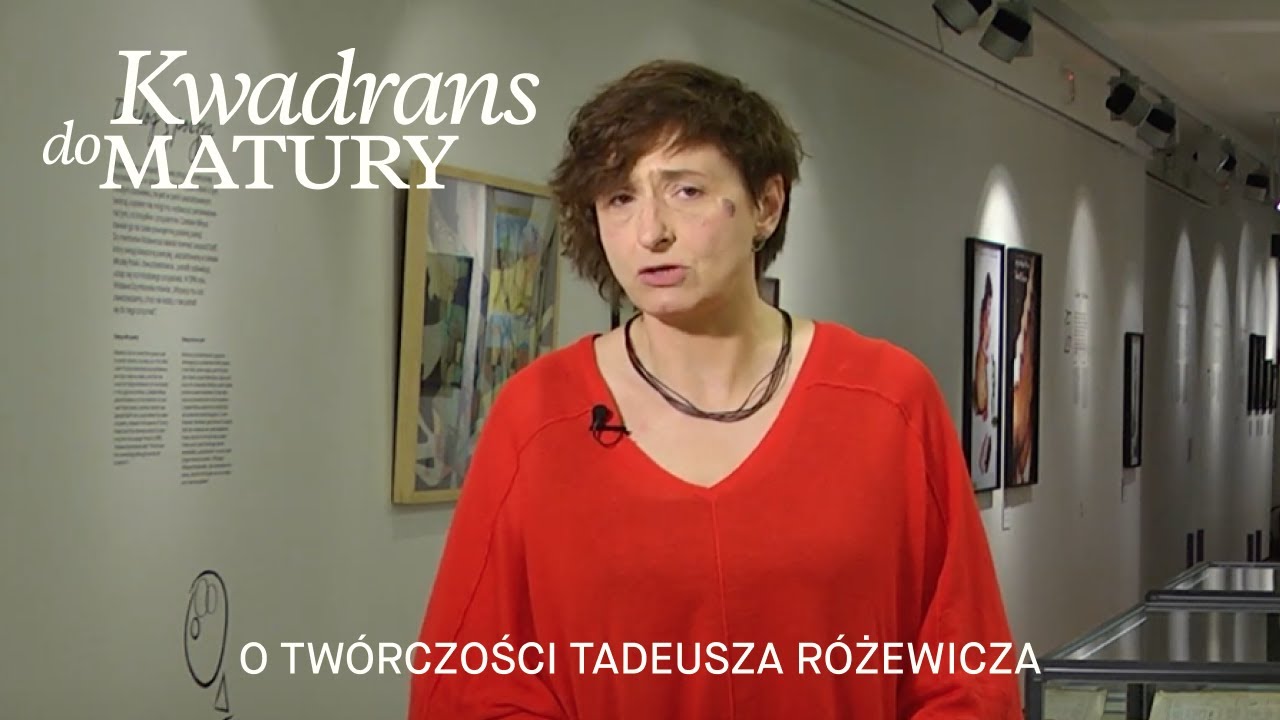 Kwadrans do matury - Tadeusz Różewicz