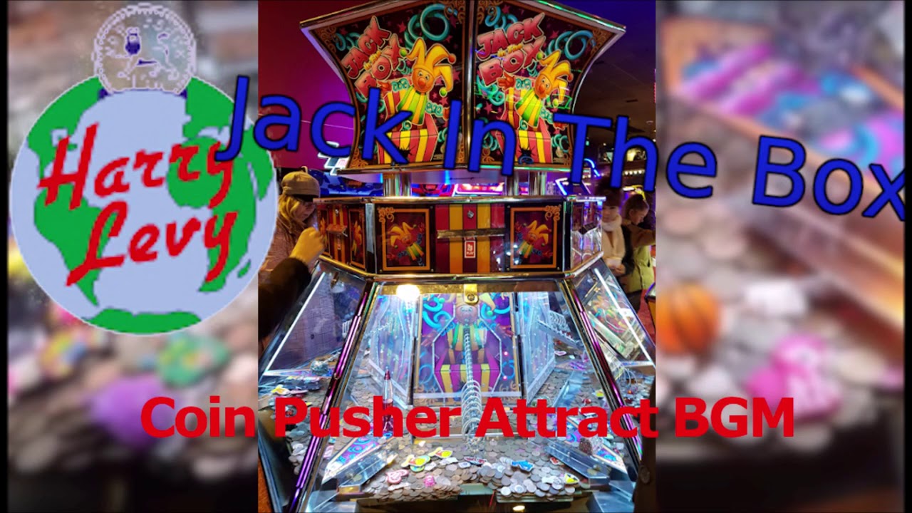 Harry Levy Jack In The Box Coin Pusher Music | ArcadeMusicCentral