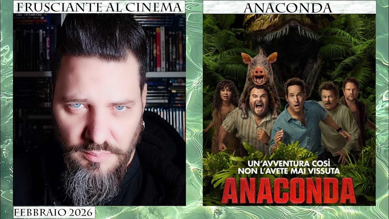 Frusciante al Cinema: Anaconda (2025) di Tom Gormican - Febbraio 2026