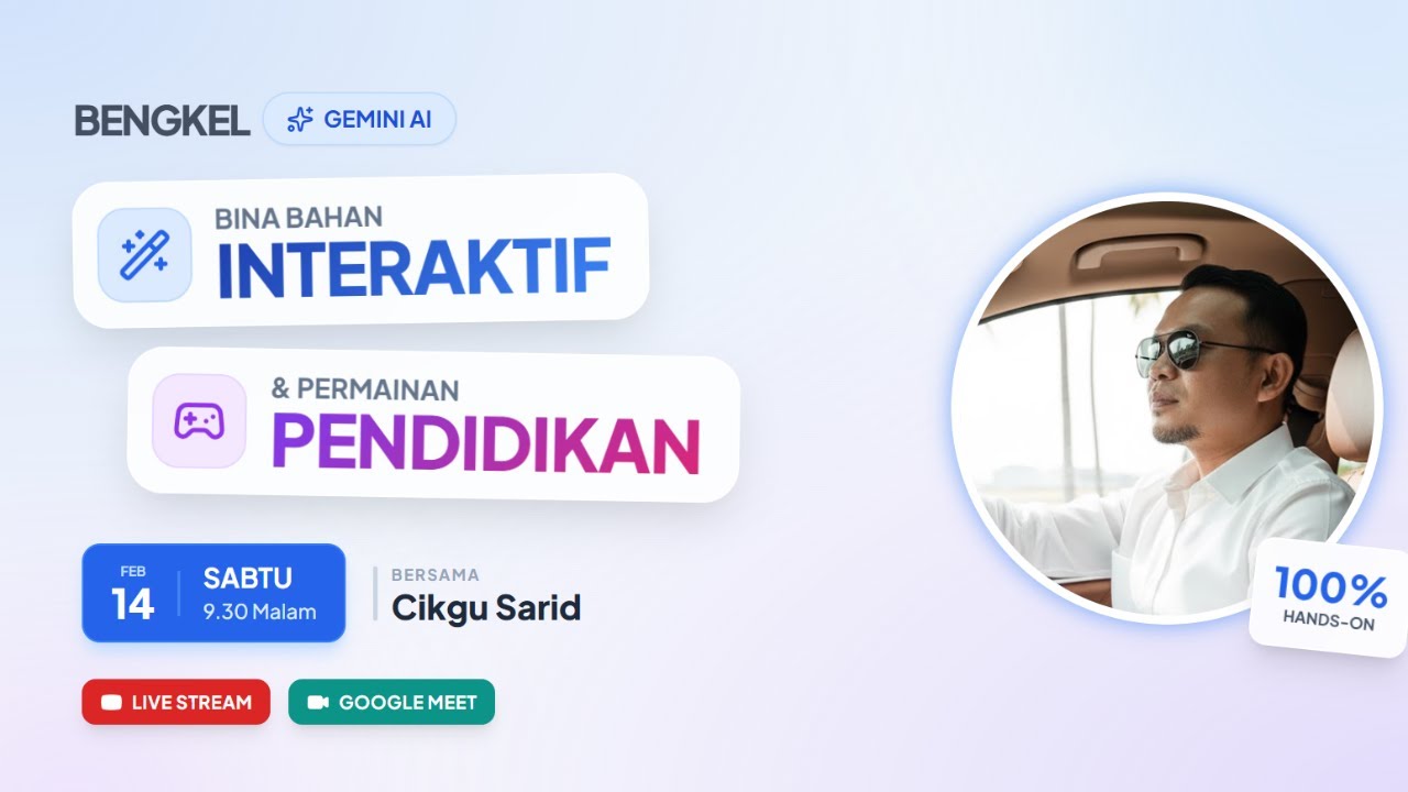 ♨️Bengkel Pembinaan  Bahan Interaktif dan Permainan Pendidikan (Gemini Ai)