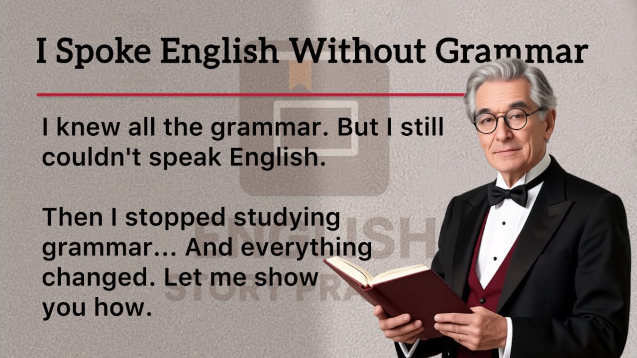 I Spoke English Without Studying Grammar 🔥 | Graded Reader Method for Fluency #english #grammar 
