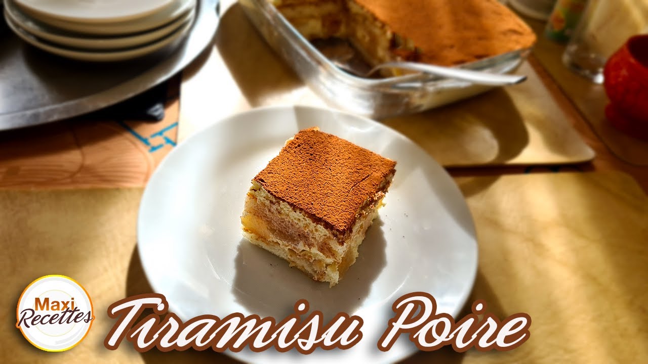 Tiramisu Poire Chocolat Recette Facile