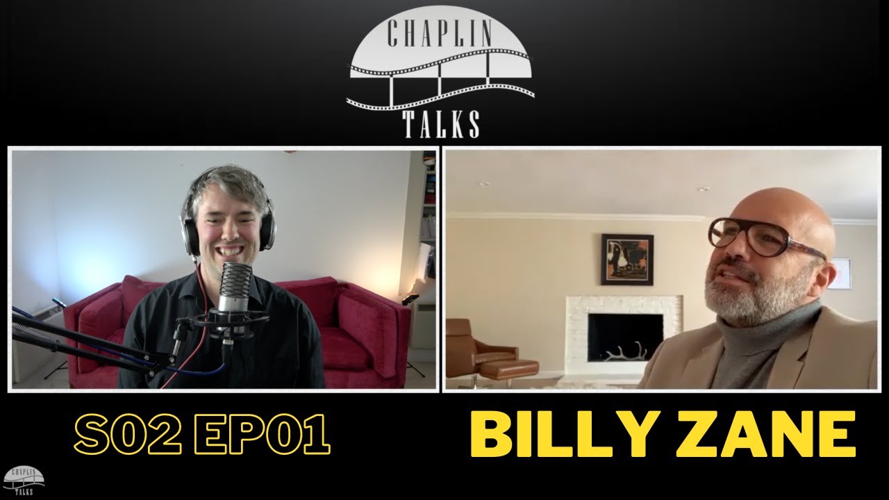 Billy Zane - Back To The Future 🏫, Titanic, & loving early cinema | Chaplin Talks