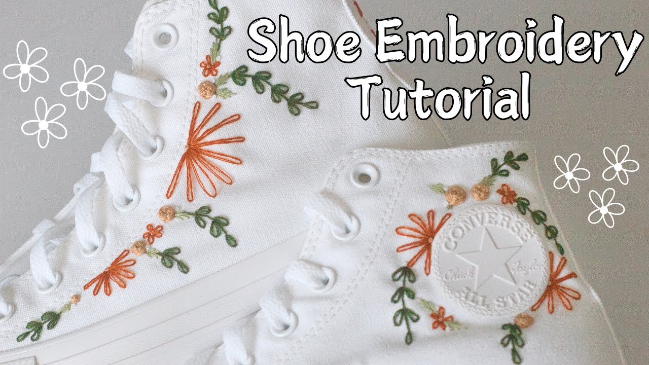 embroider some Converse sneakers with me!🌸 shoe embroidery tutorial