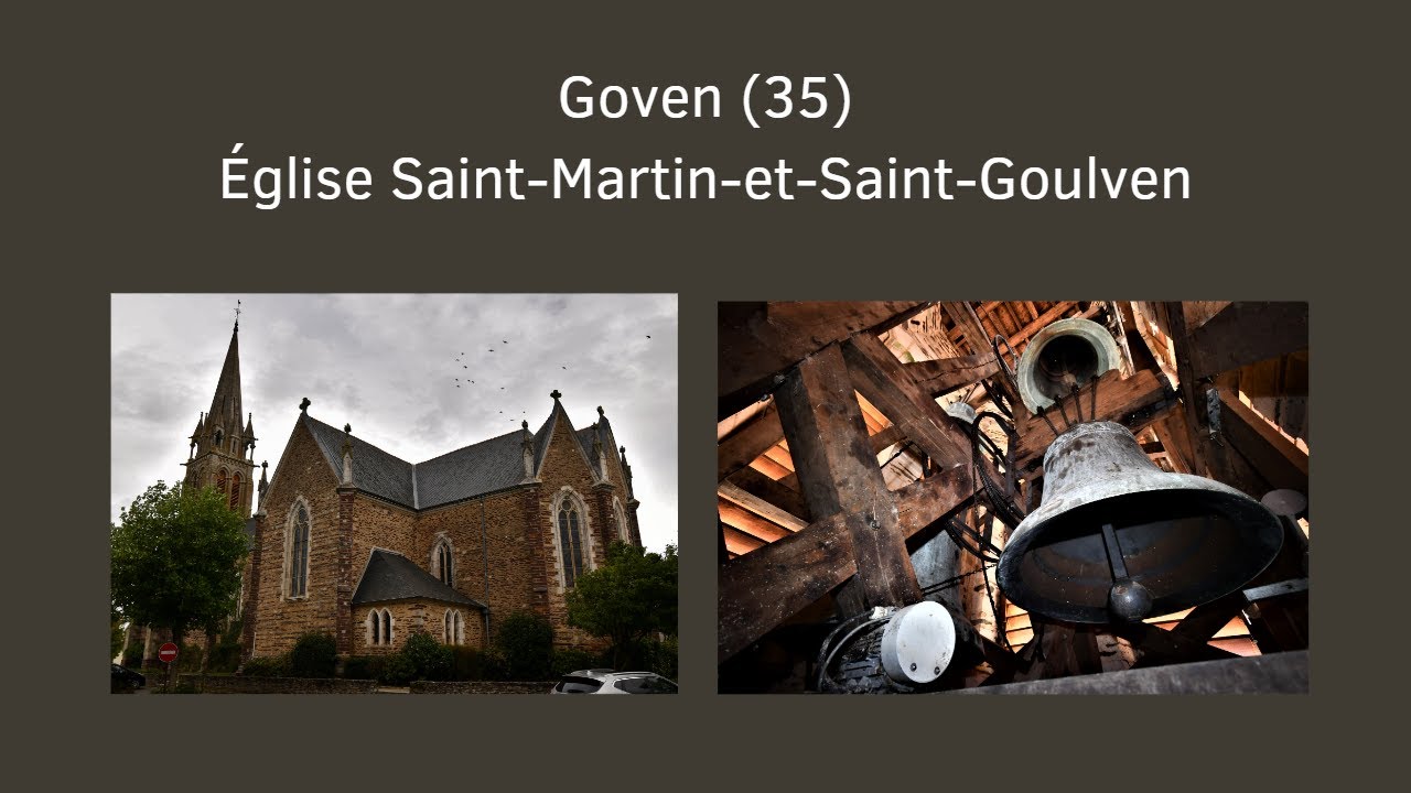 Cloches: Goven (35) Église Saint-Martin-et-Saint-Goulven