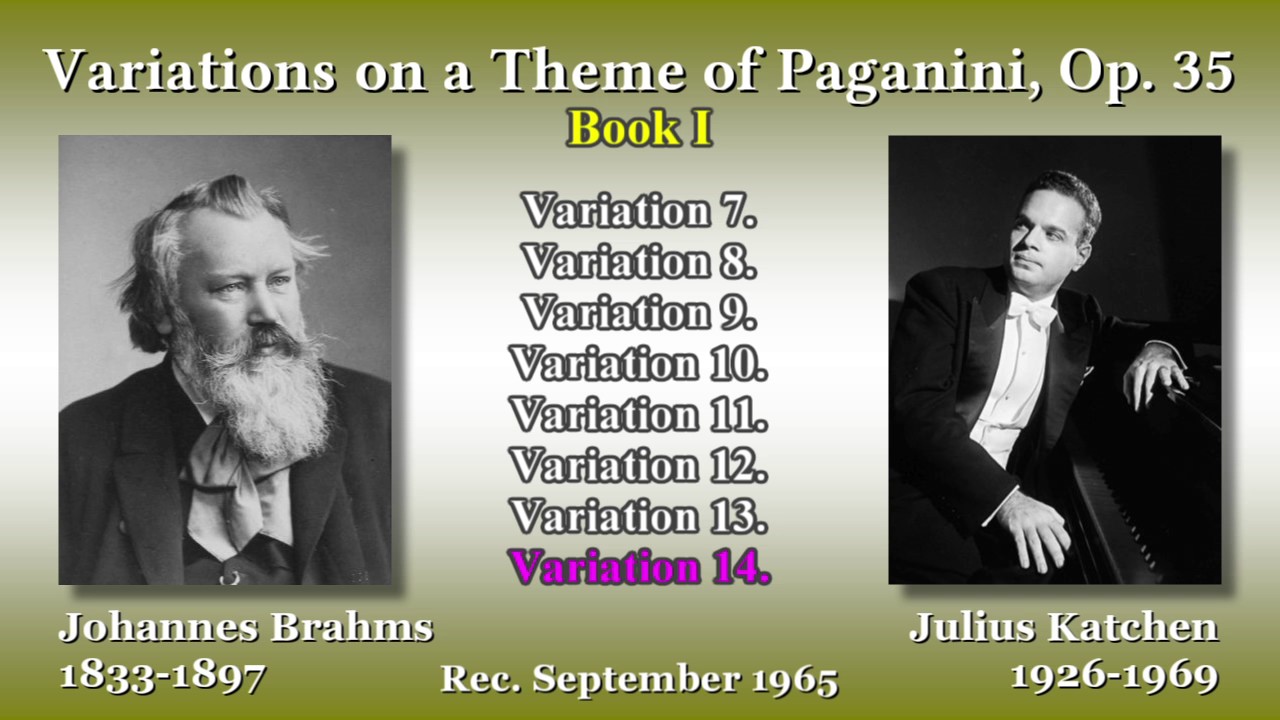 Brahms: Variations on a Theme of Paganini, Katchen (1965) ブラームス パガニーニの主題による変奏曲 カッチェン