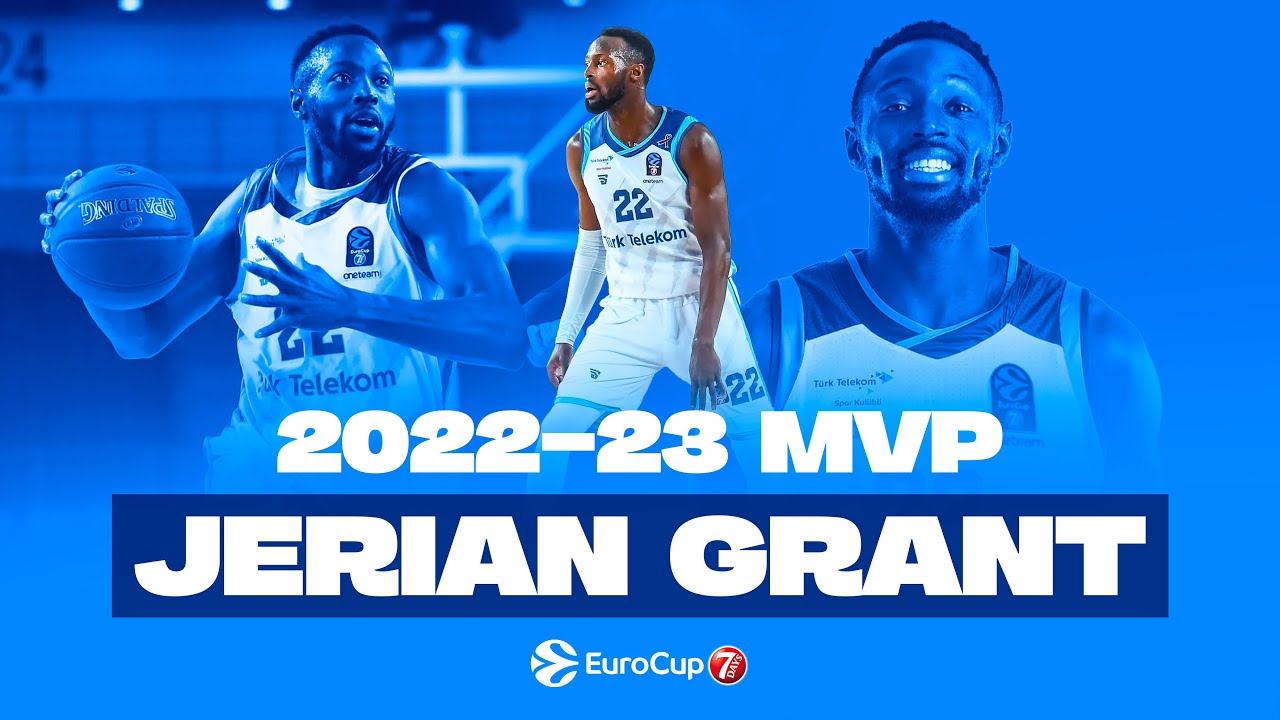 2022-23 7DAYS EuroCup MVP: Jerian Grant, Turk Telekom Ankara