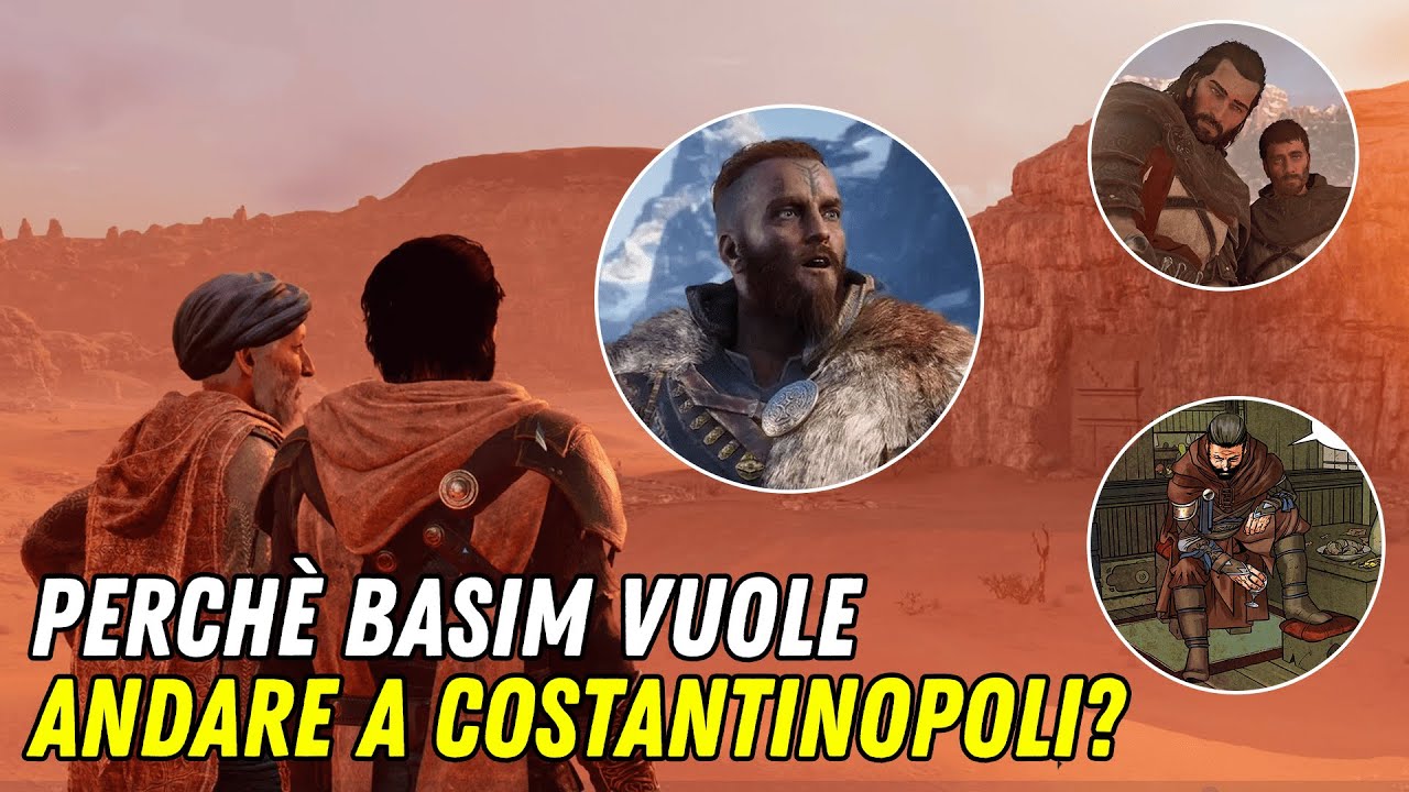 Assassin's Creed Mirage: La Valle della Memoria - Perché Basim Vuole Andare A Costantinopoli?