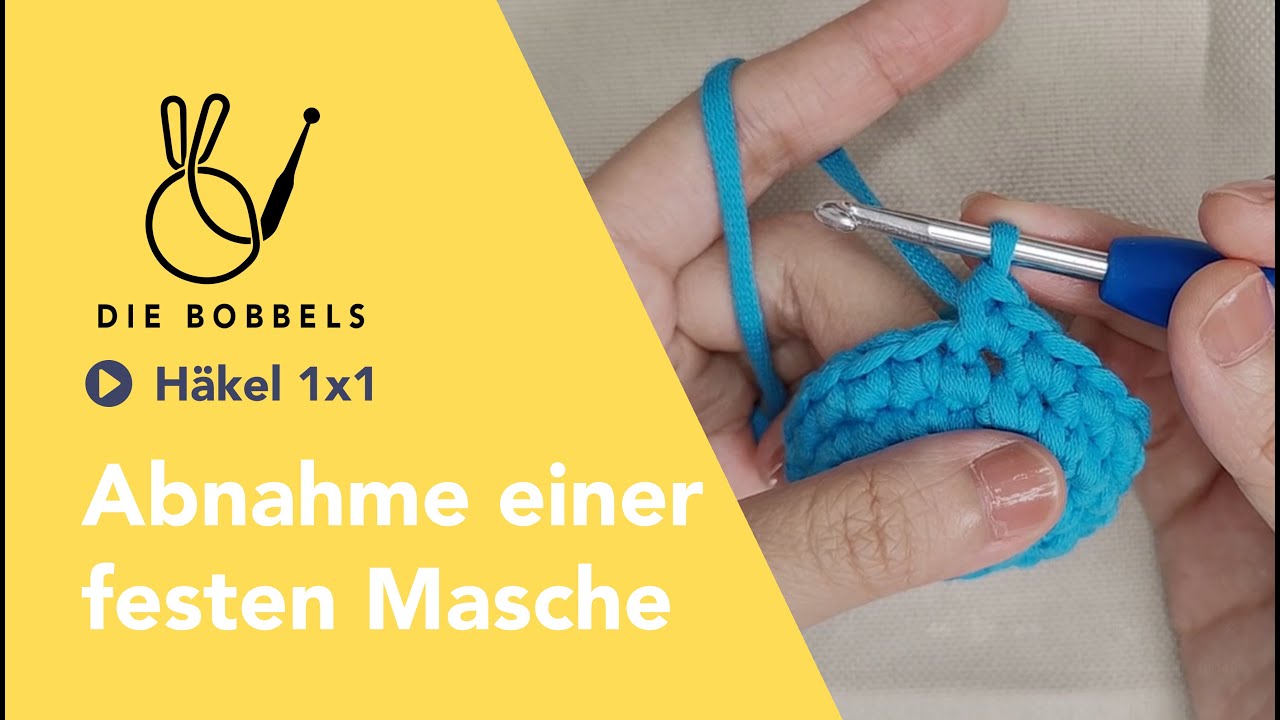 Feste Maschen abnehmen h&auml;keln &ndash; Abnahme h&auml;keln f&uuml;r Anf&auml;nger einfach erkl&auml;rt & H&auml;keln abnehmen