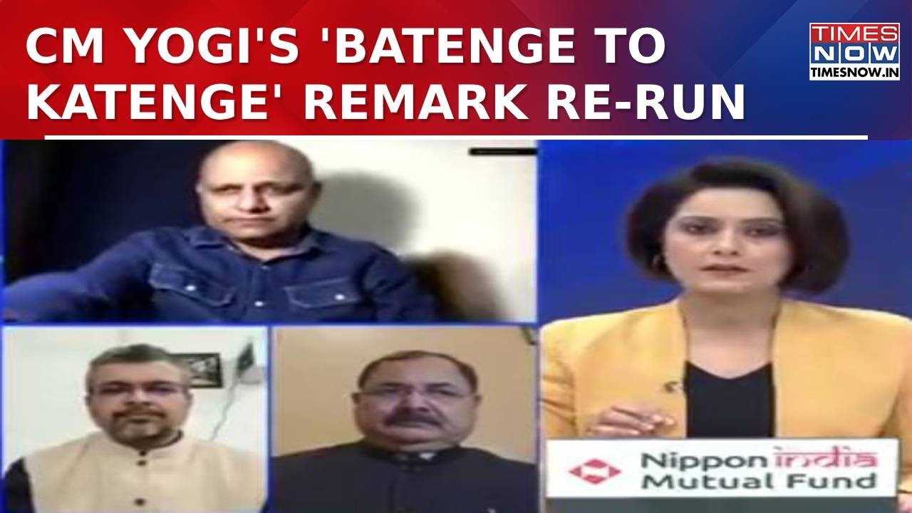 Huge Political Controversy Over UP CM Yogi's 'Batenge To Katenge' Remark Re-run In Poll Bound States