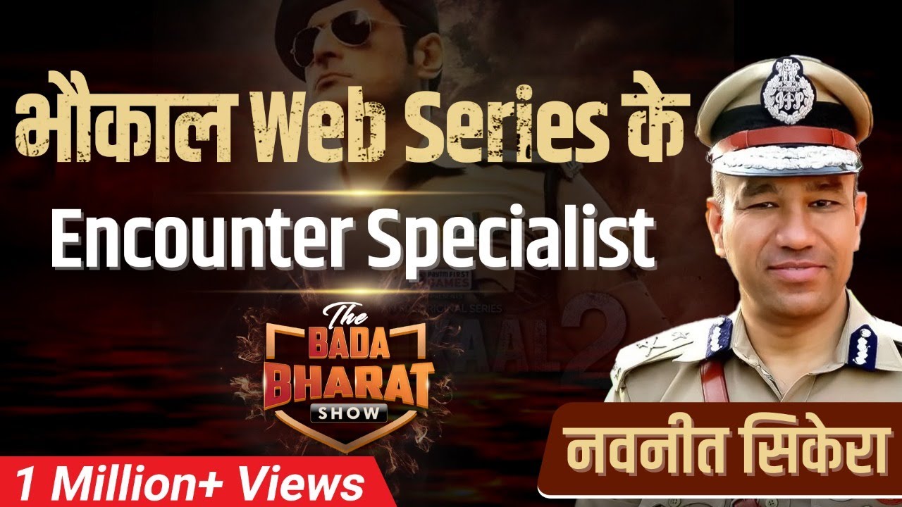 Ep:14 | Real Super Hero of Bhaukaal Series | IPS Navniet Sekera | Bada Bharat | Dr Vivek Bindra