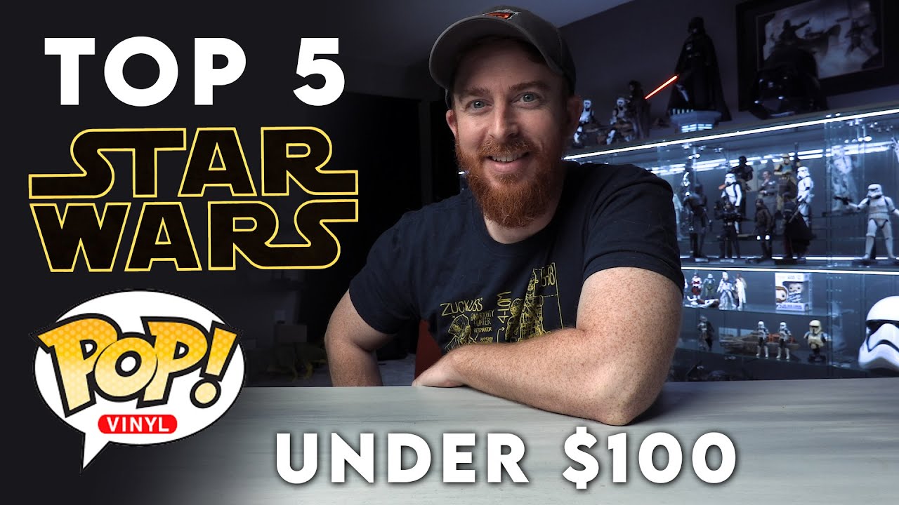 Top 5 Star Wars Funko Pops Under $100
