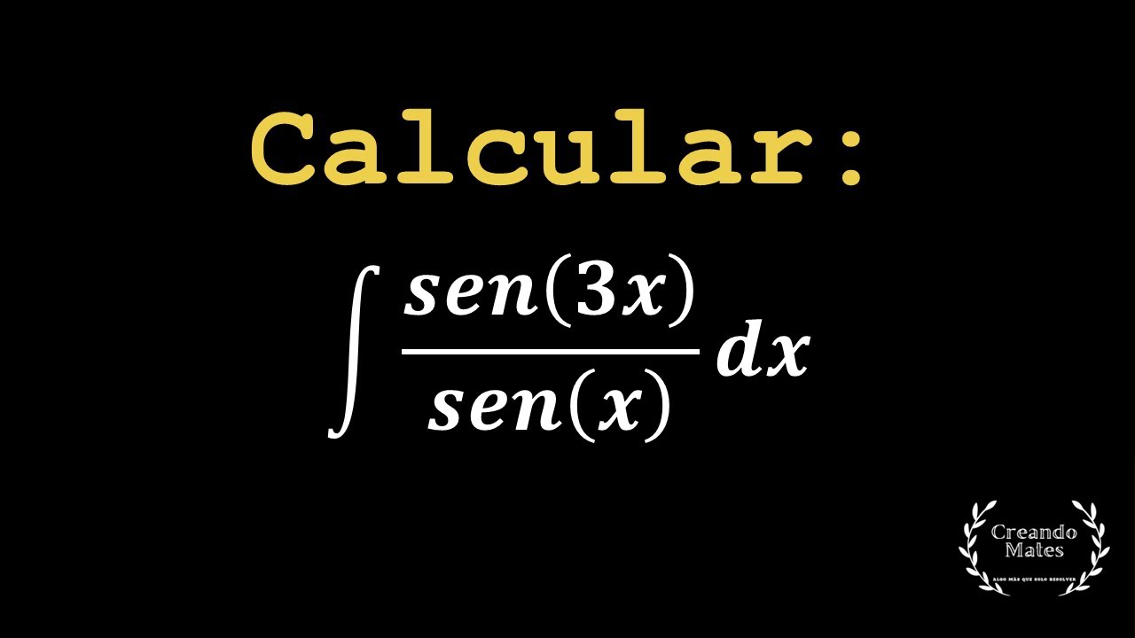 Antiderivada de sen(3x)/sen(x)