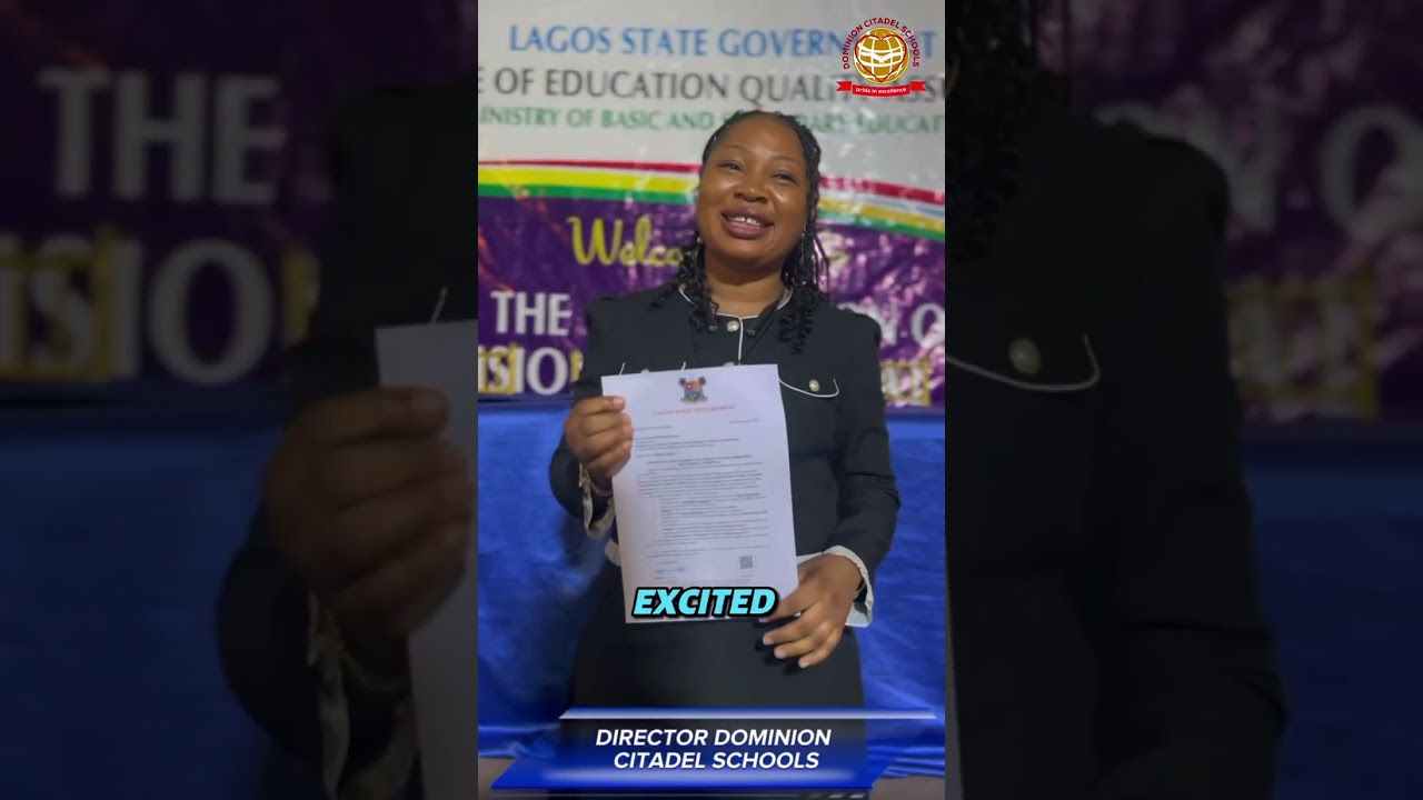 DOMINION CITADEL SCHOOL BEING APPROVED BY LAGOS STATE GOVERNMENT  #lagosstategovernment #lagosstate