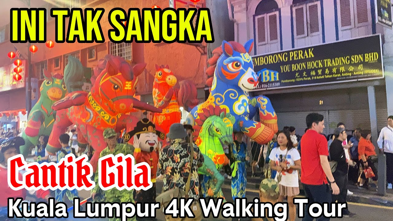 Paling Gila 😳Berjalan Di Petaling Street |Sentral Market KL || 4K Walking Tour Kuala Lumpur ❤️🇲🇾