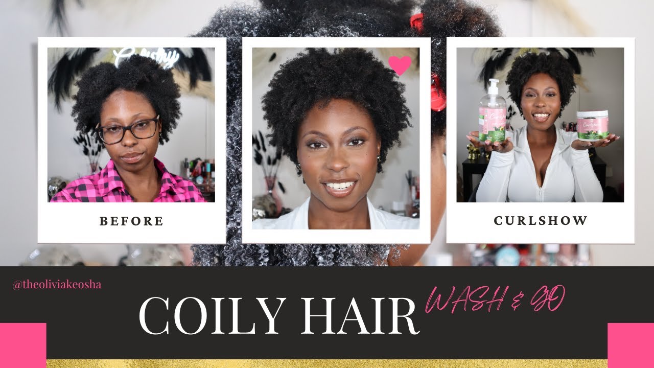 COILY HAIR + WASH & GO FT CURLSHOW | OLIVIA KEOSHA