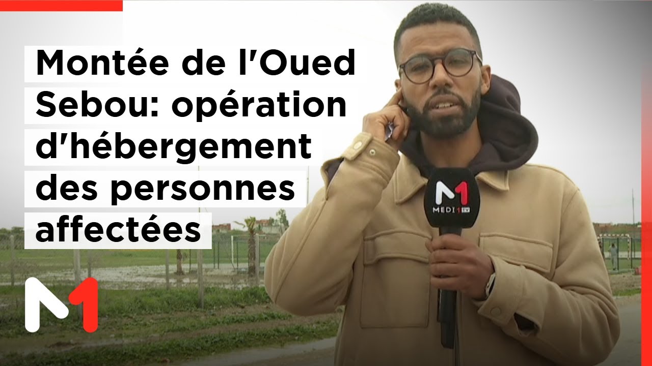 Sidi Slimane - montée des eaux de l'oued Sebou: poursuite des opérations d'hébergement des sinistrés