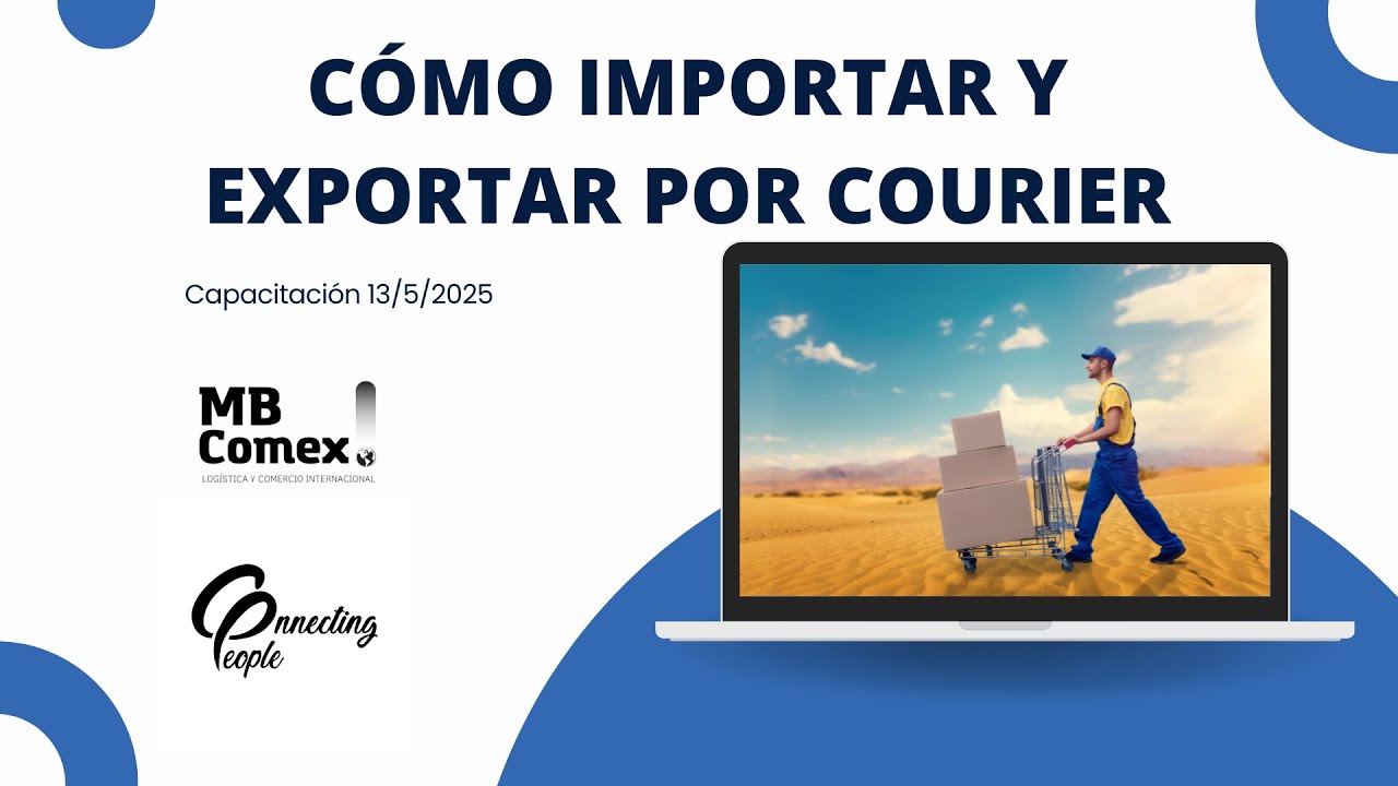 ACTUALIZACIÓN CURSO - COURIER EN ARGENTINA PASO A PASO MAYO 2025