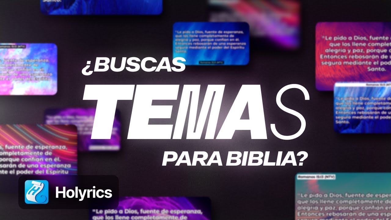 TEMAS para HOLYRICS | 12 TEMAS para HOLYRICS