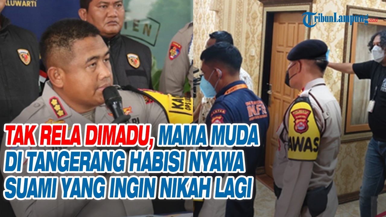 Tak Rela Dimadu, Mama Muda di Tangerang Habisi Nyawa Suami yang Ingin Nikah Lagi