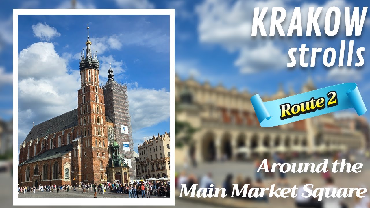 Krakow strolls: Around the Main Market Square - RT2