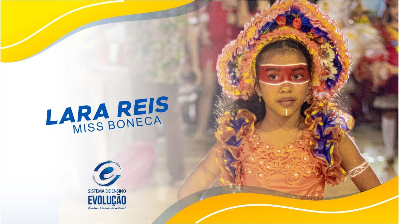 Lara Reis - Miss Boneca