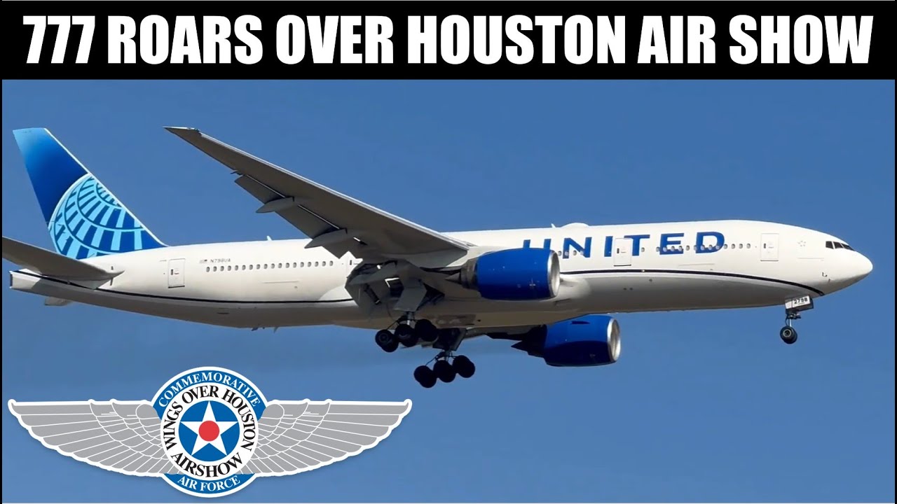 United 777-200 Flyover at Wings Over Houston | Low Passes & Gear-Down Maneuvers