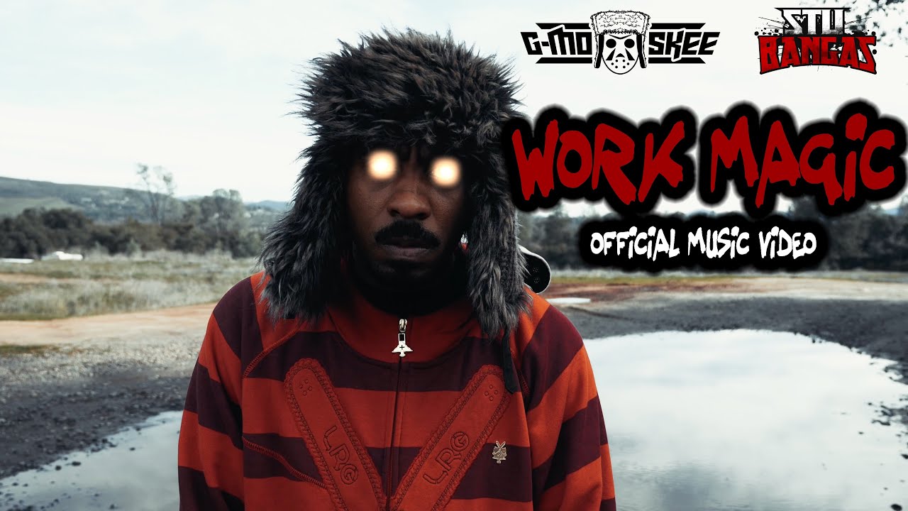 G-Mo Skee x Stu Bangas - Work Magic (Official Music Video)