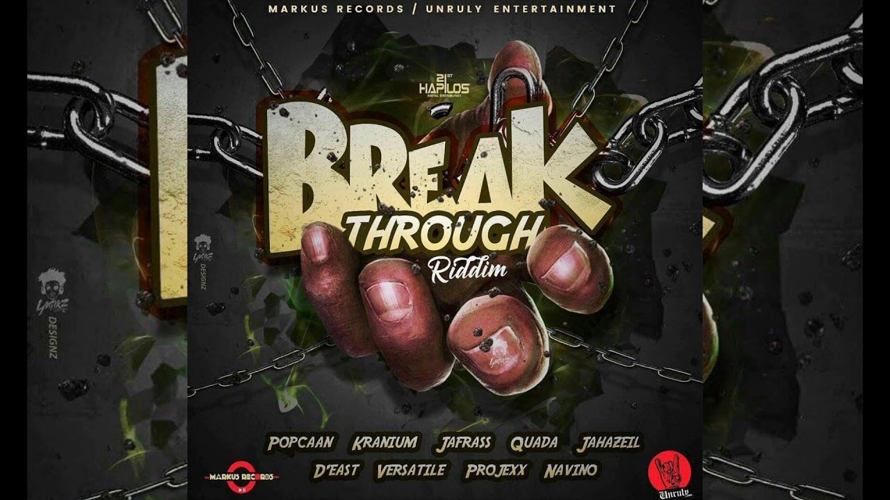 Break Through Riddim Mix(Raw) -Markus Records-