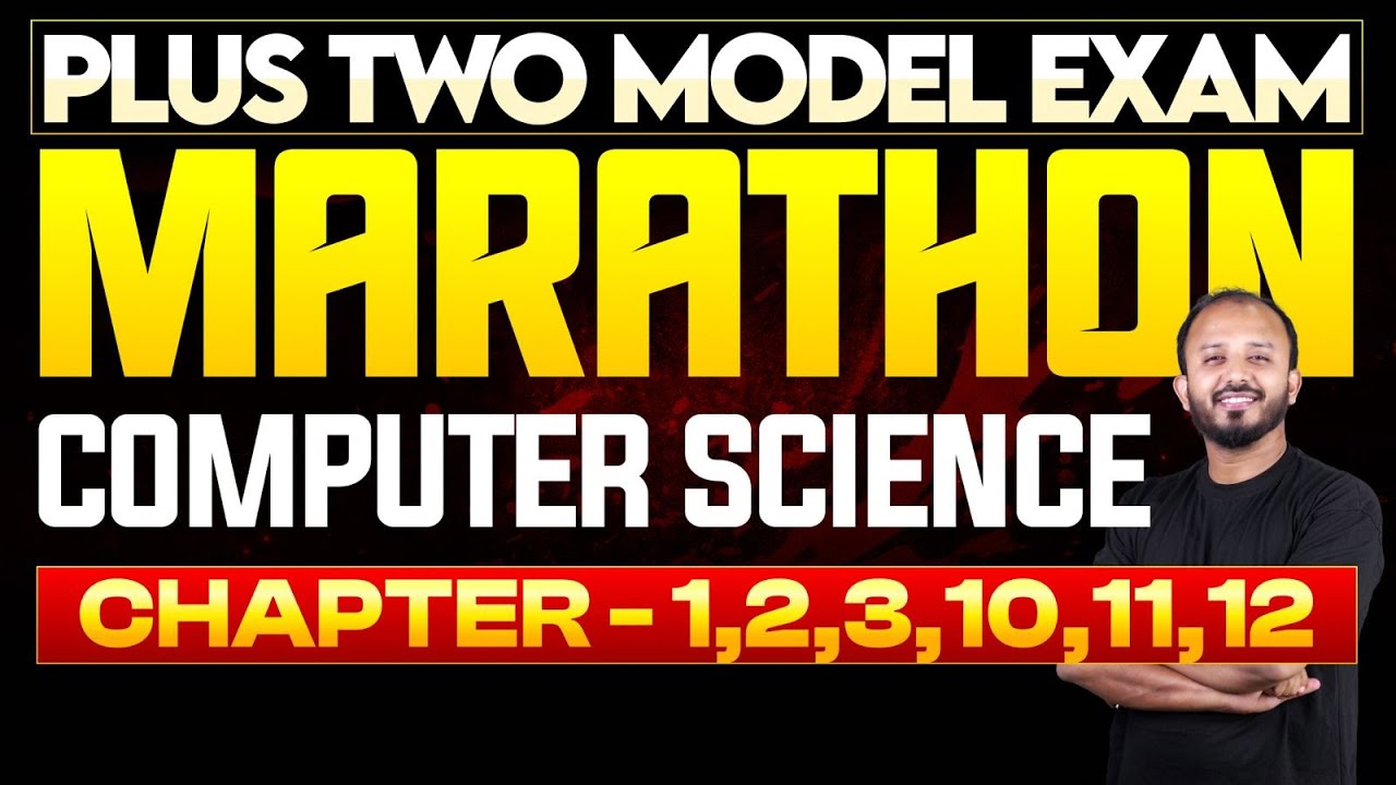 Plus Two Model Exam | Computer Science Marathon | Chapter - 1,2,3,10,11,12 | Eduport Plus two