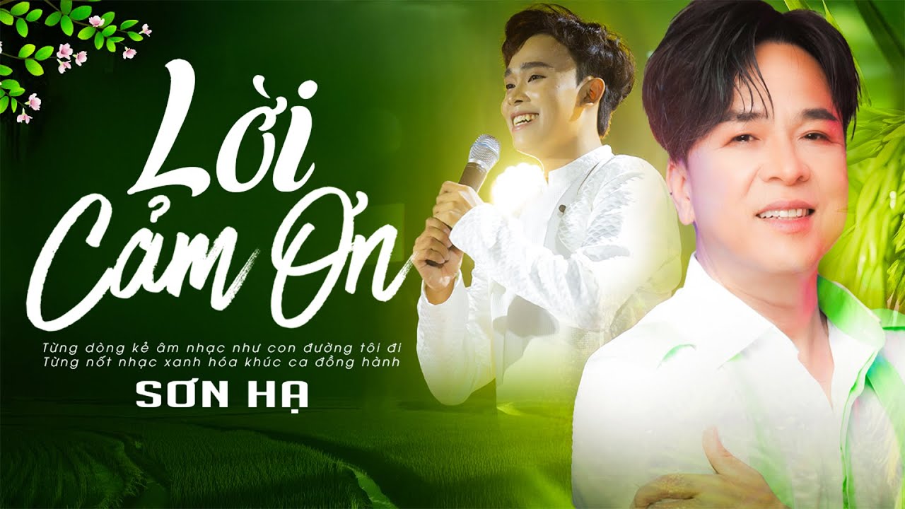 🔥Ca Nhạc Sĩ Sơn Hạ Viết Ca Khúc Dành Riêng Cho Hồ Văn Cường | LỜI CẢM ƠN | Ca Khúc Đầy Ý Nghĩa