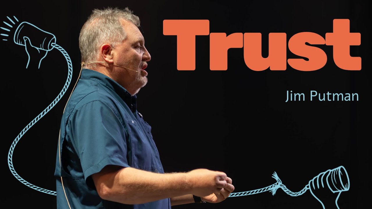 Trust | Jim Putman