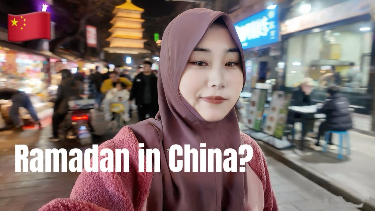What Is Ramadan Like in China?  Muslim Life in Xi’an During Ramadan