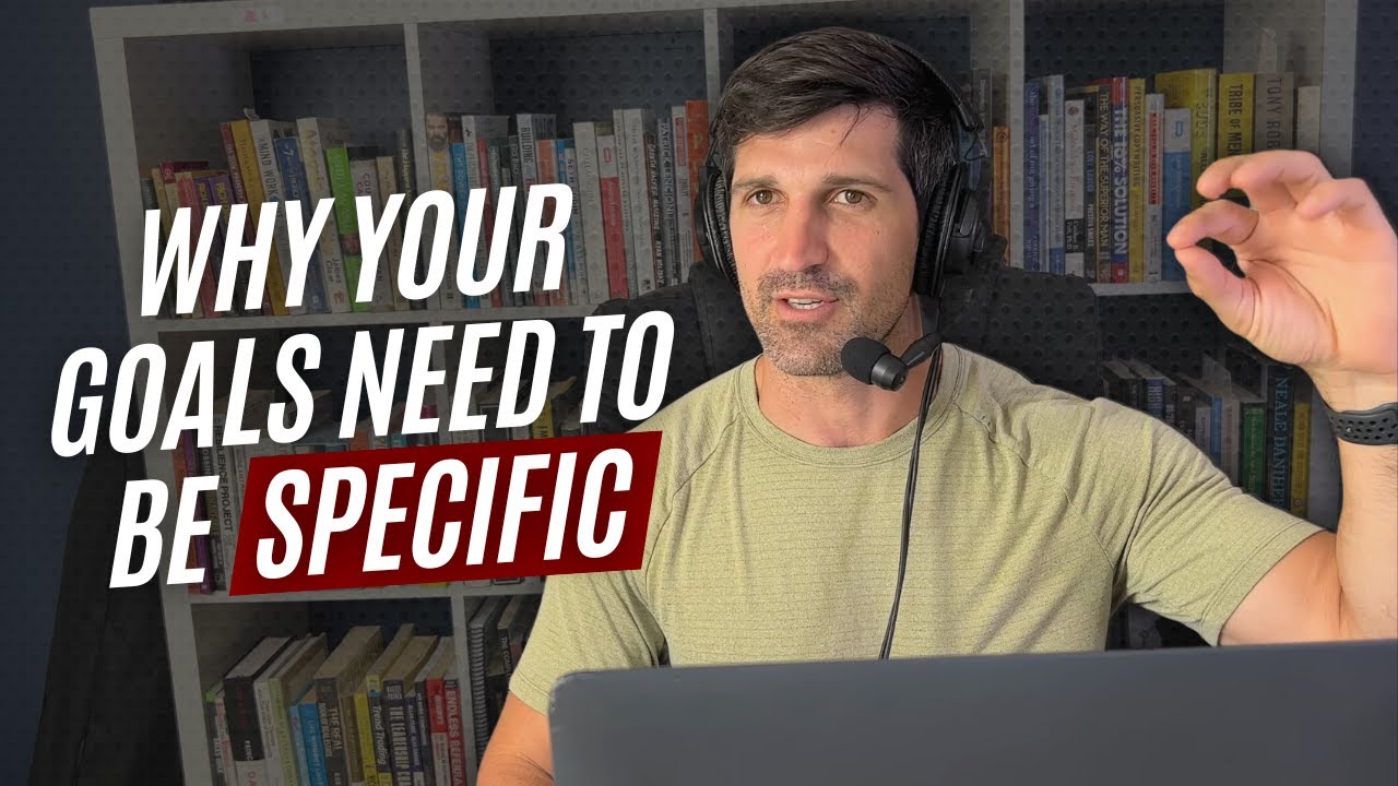 Why Your Goals Need To Be Specific | Lachlan Stuart