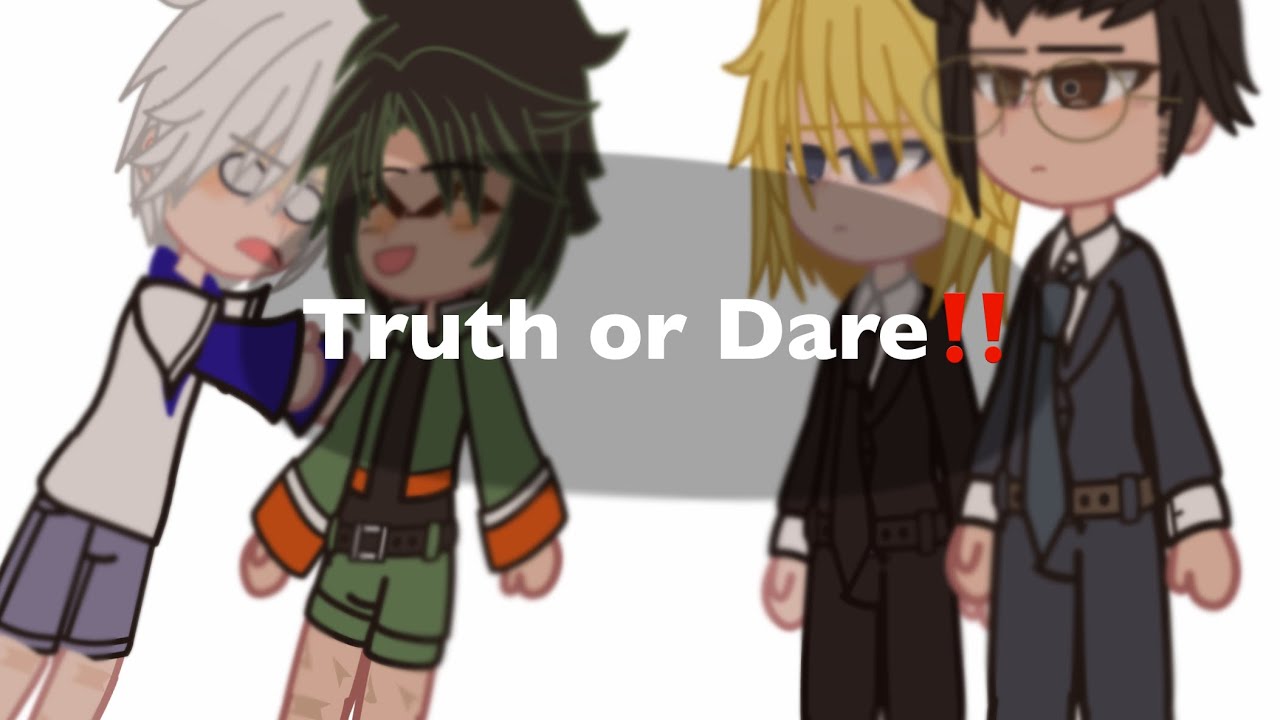 Hunter x Hunter plays truth or dare! [] Part 1