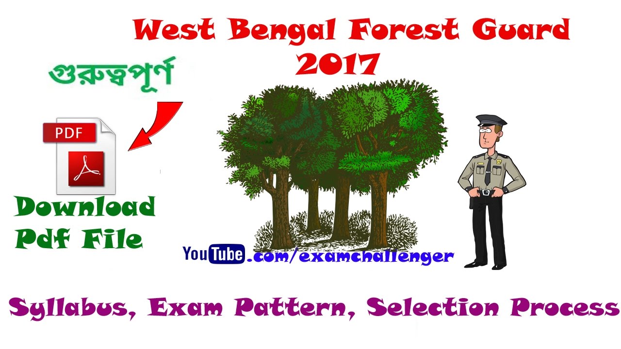 Syllabus, Exam Pattern, Selection Process Of West Bengal Forest Guard 2017