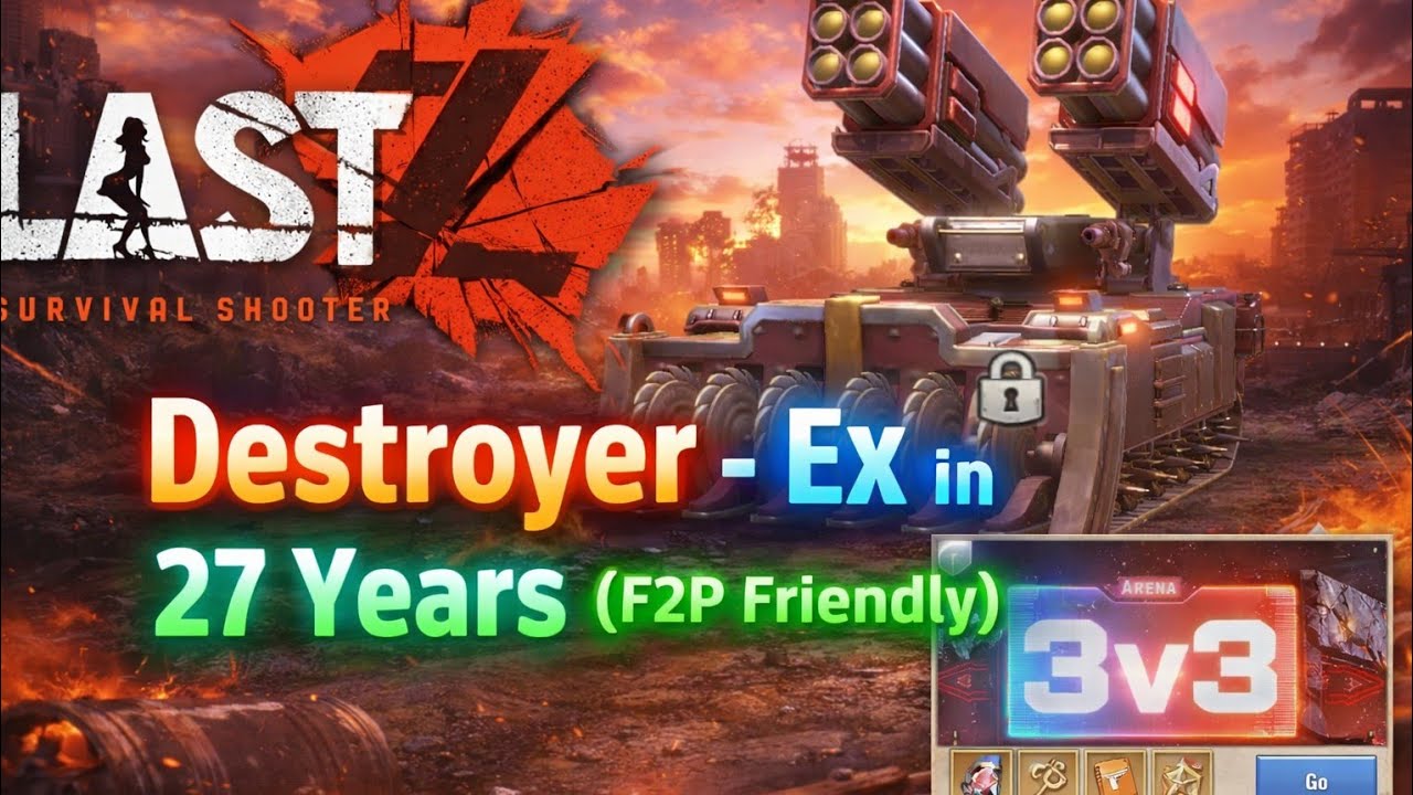 Destroyer-ex in 27 Years (F2P Friendly) in Last Z: Survival Shooter
