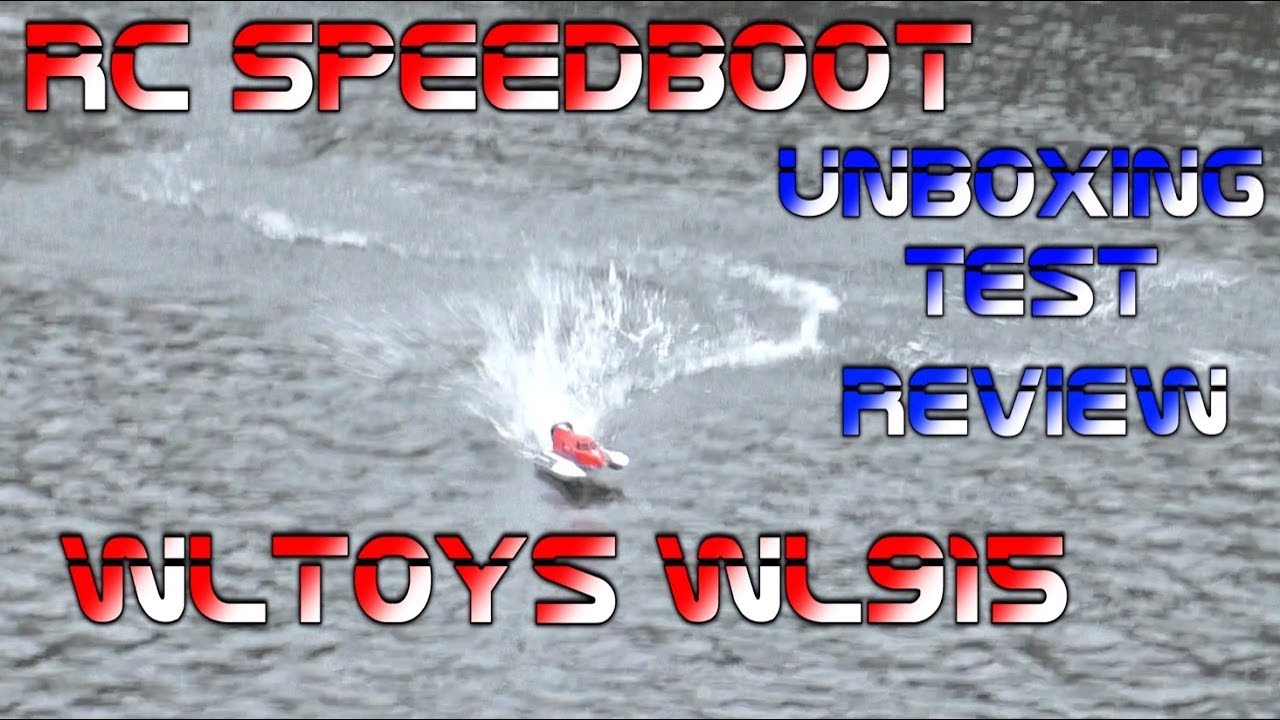 WLtoys - WL915 Brushless - Speedboot Unboxing | Test | Review | HD+ | Deutsch