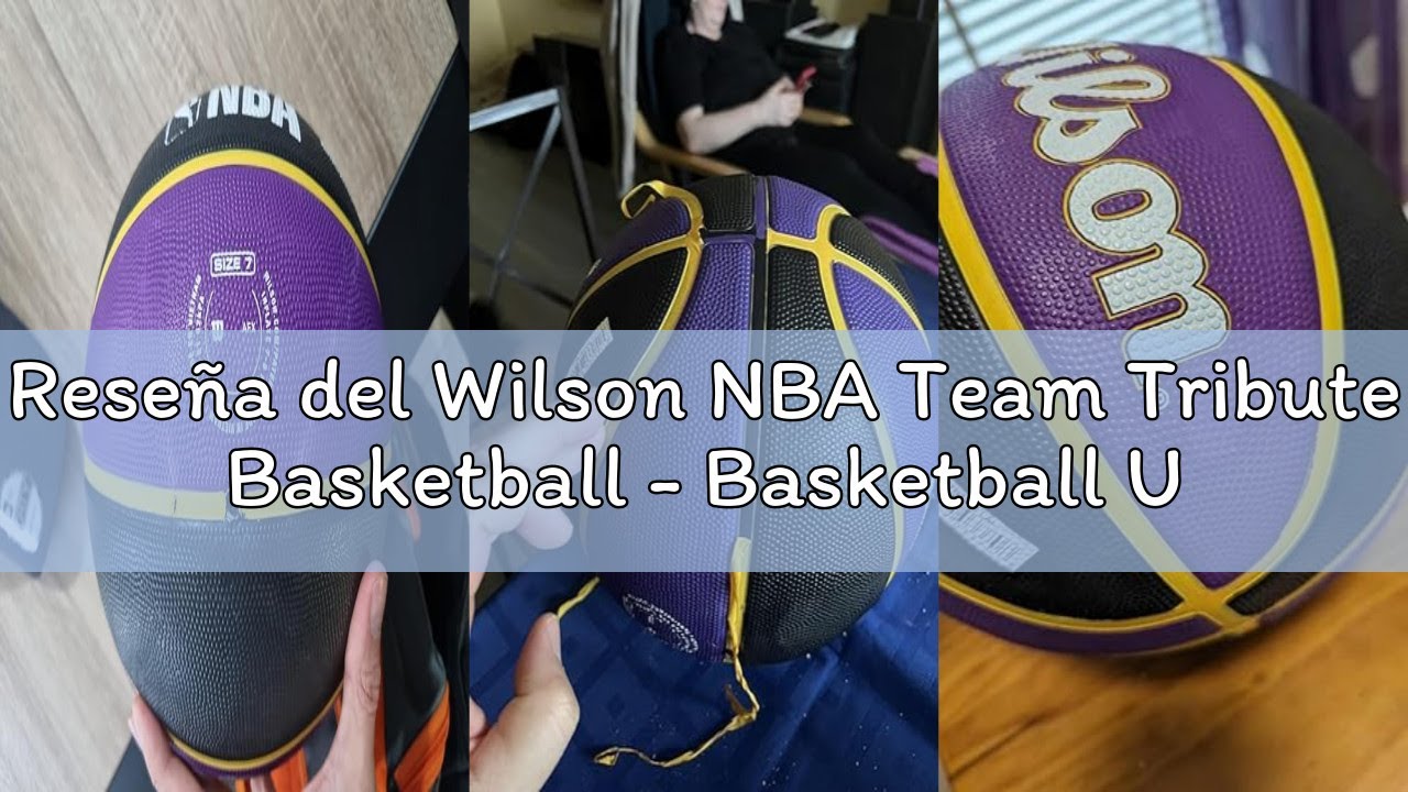 Reseña del Wilson NBA Team Tribute Basketball - Basketball Unisex Adulto