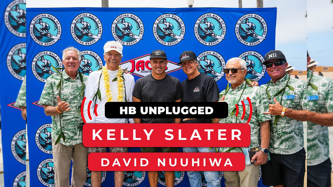 HB Unplugged – Episode 25 (Part 2): The Legends of Surfing – Kelly Slater & David Nuuhiwa