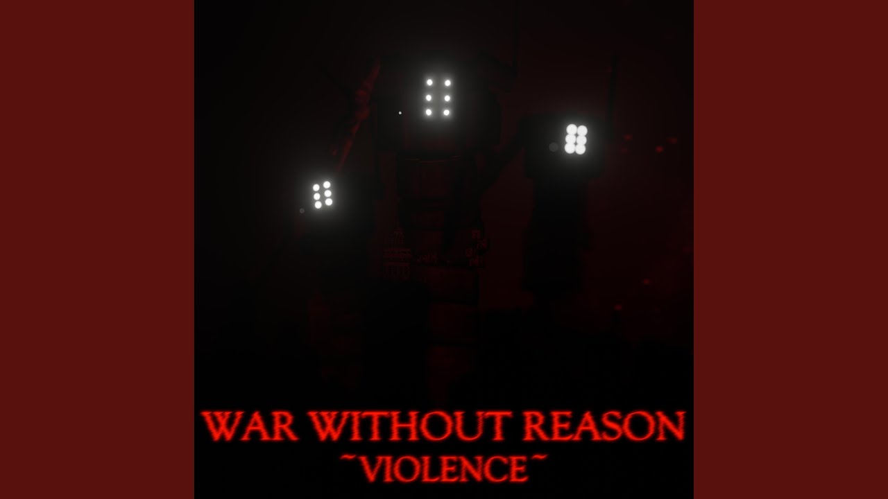 War Without Reason (From 