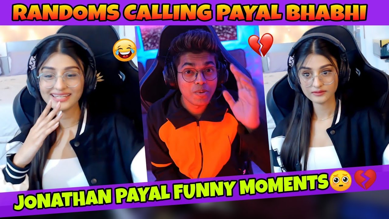 Jonathan Trolling Payal One Last Time🥺 | Randoms Calling Bhabhi | Payal Reaction
