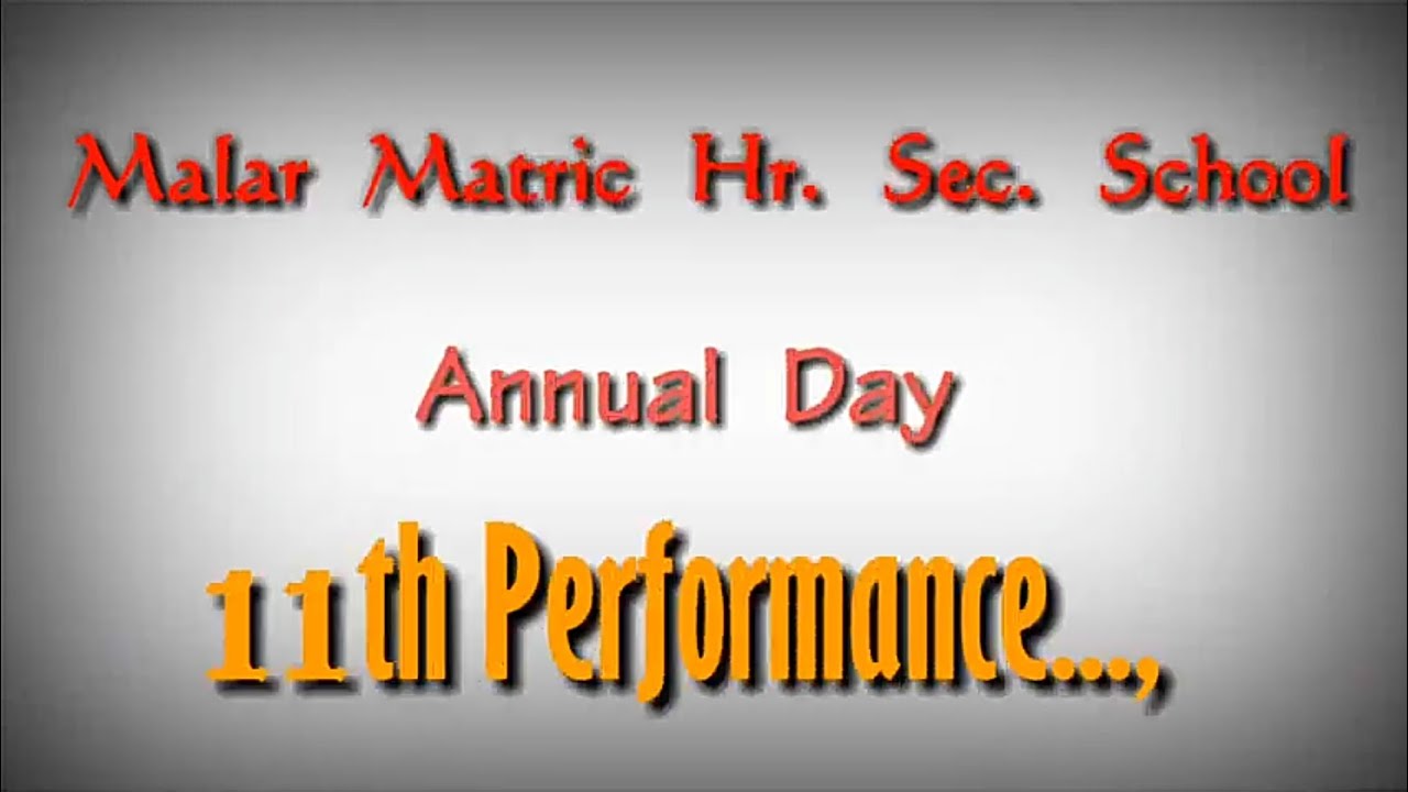 Malar School 11th Boys Performance | Malar School Annual Day - 2019 |