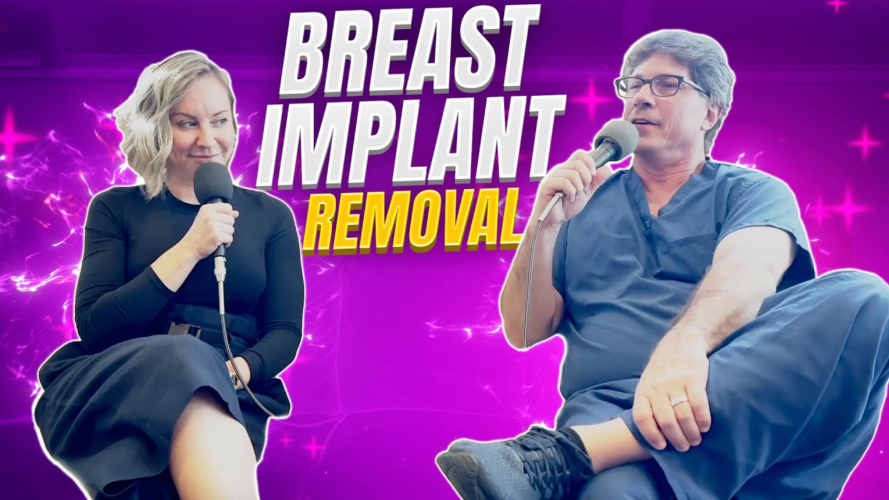 Breast Implant Removal | What you need to know |  Beverly Hills Plastic Surgery Podcast